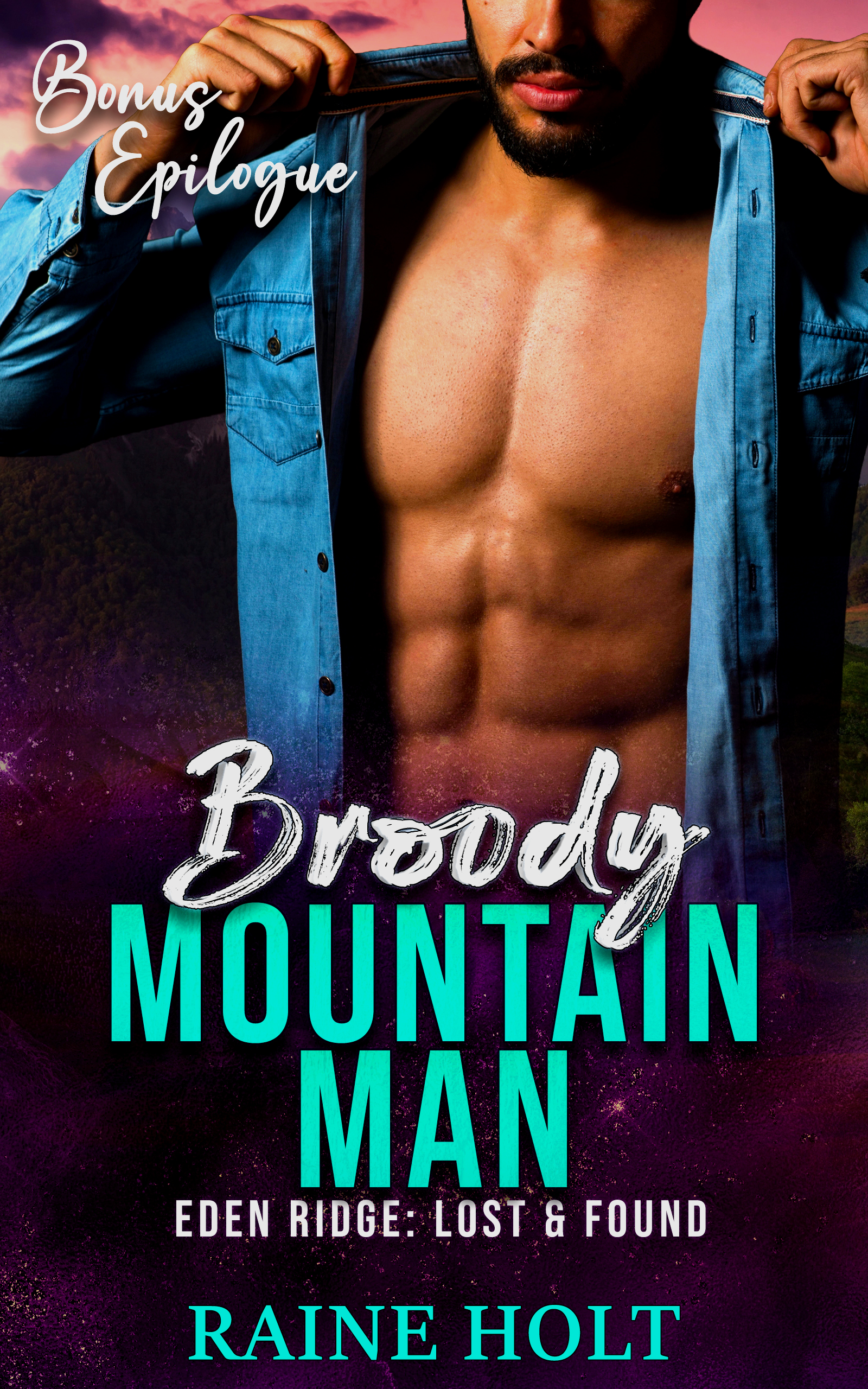 Bonus Epilogue-Broody Mountain Man