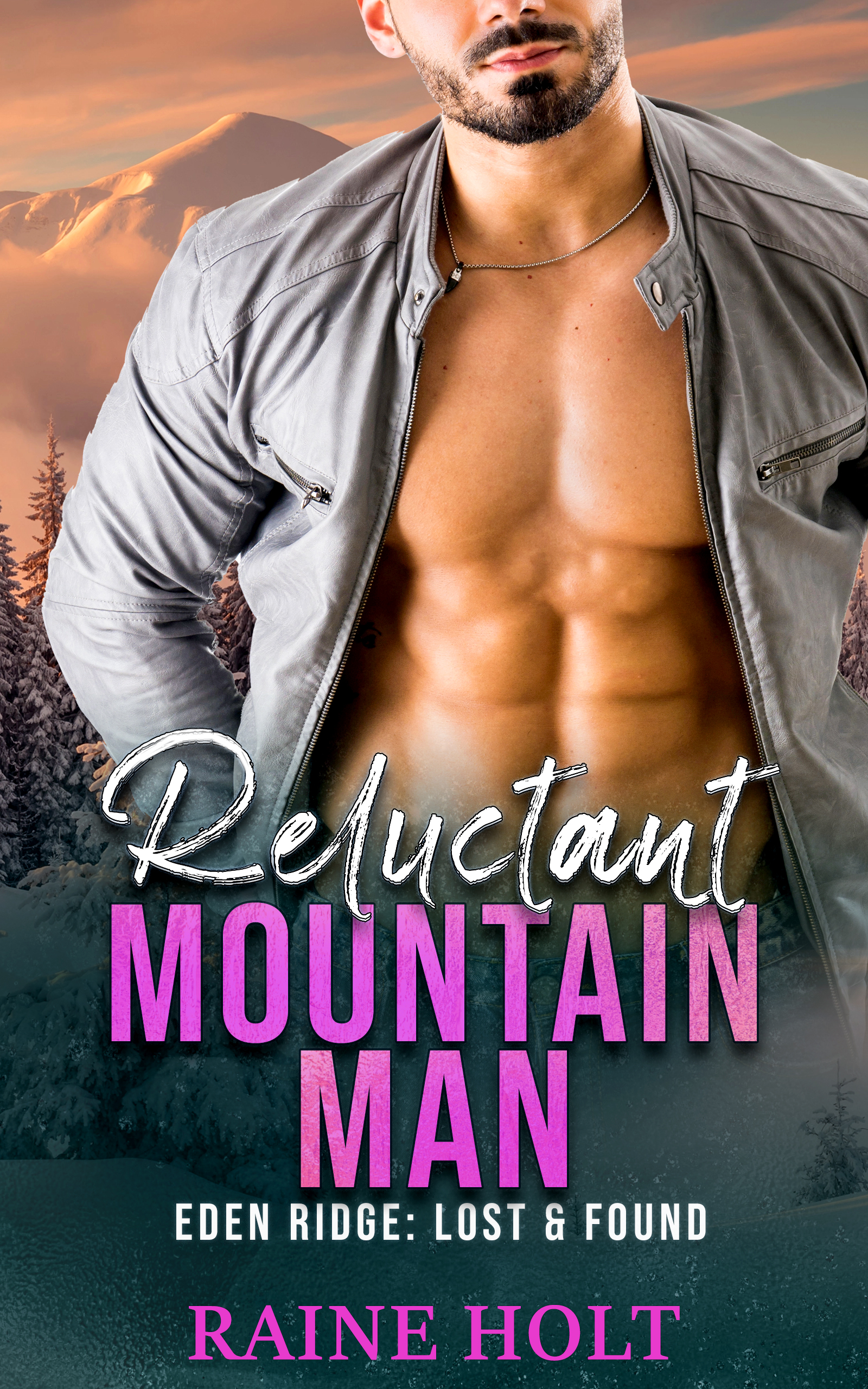 Reluctant Mountain Man